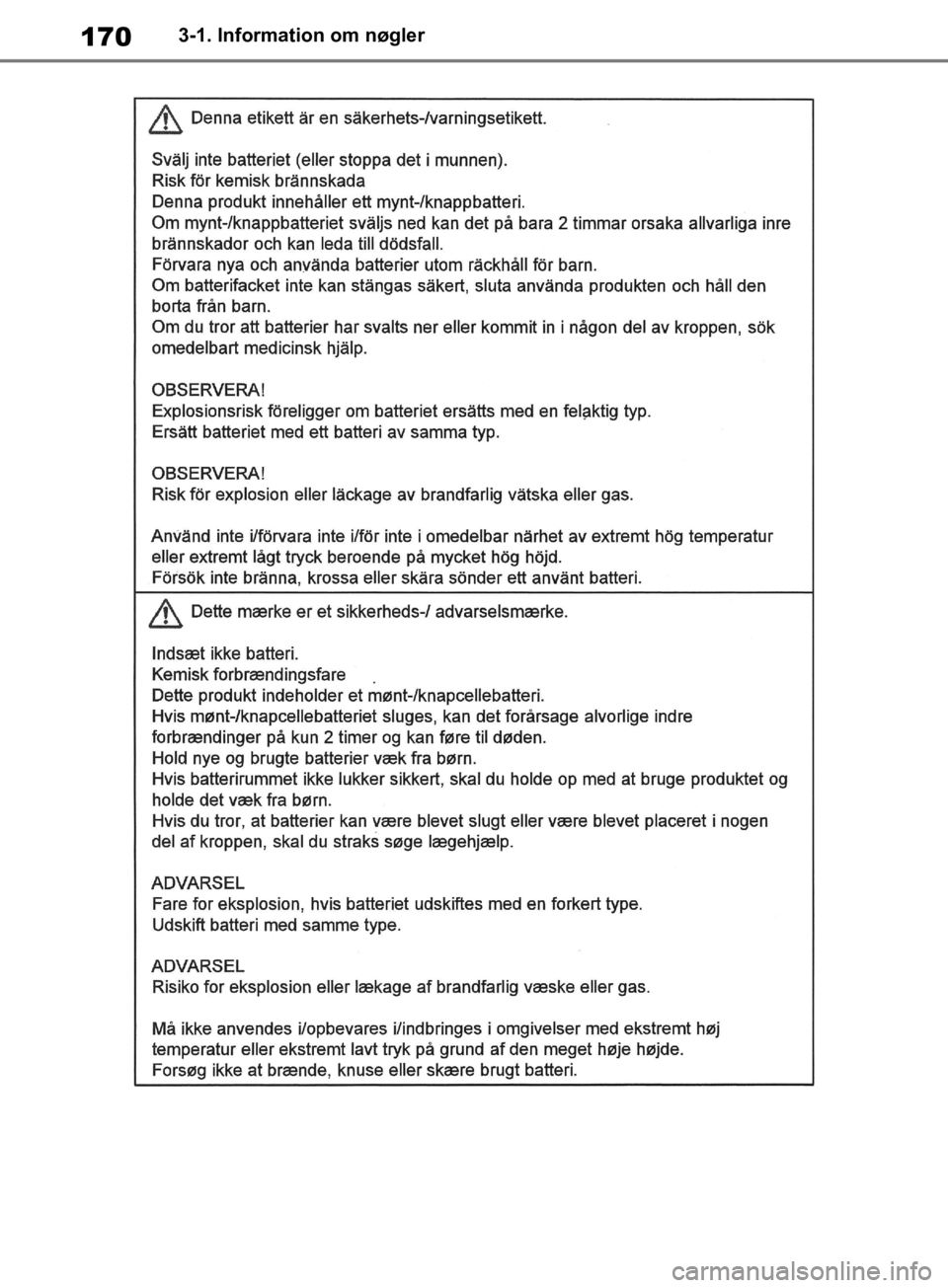 TOYOTA RAV4 2019  Brugsanvisning (in Danish) 1703-1. Information om nøgler
OM42C86DK.book  Page 170  Tuesday, October 22, 2019  10:51 AM 