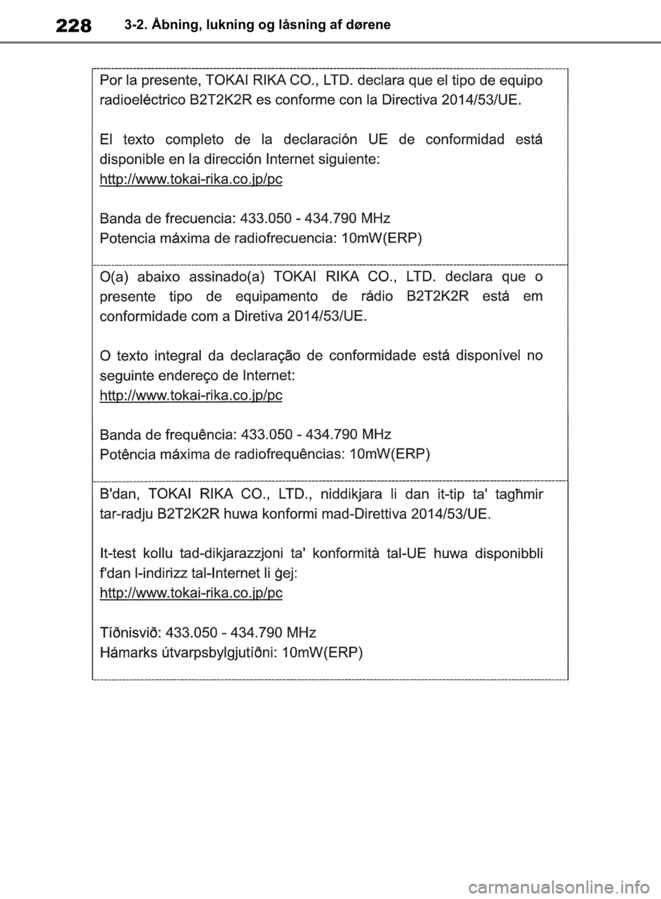 TOYOTA RAV4 2019  Brugsanvisning (in Danish) 2283-2. Åbning, lukning og låsning af dørene
OM42C86DK.book  Page 228  Tuesday, October 22, 2019  10:51 AM 