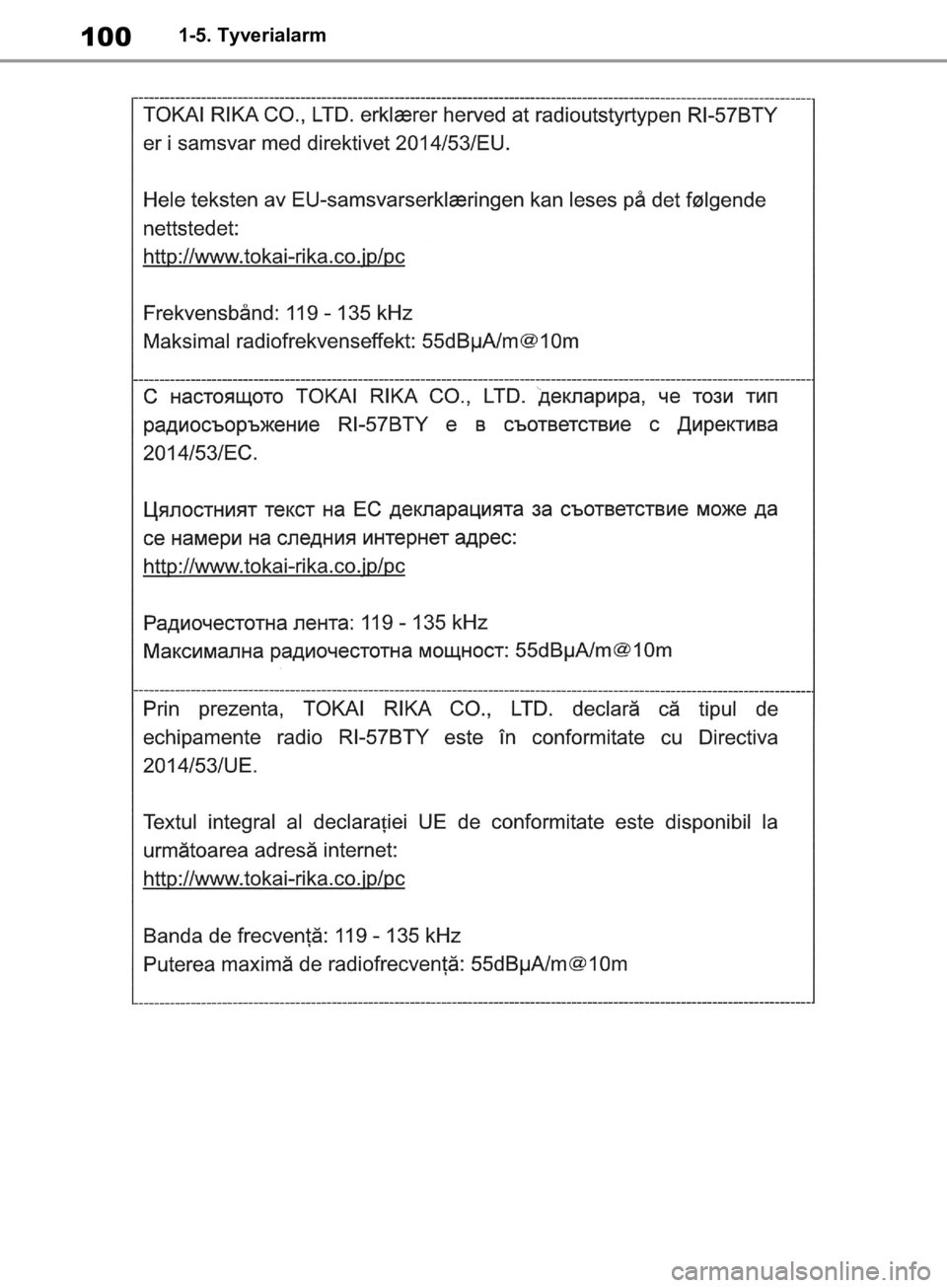 TOYOTA RAV4 2019  Brugsanvisning (in Danish) 1001-5. Tyverialarm
OM42C86DK.book  Page 100  Tuesday, October 22, 2019  10:51 AM 