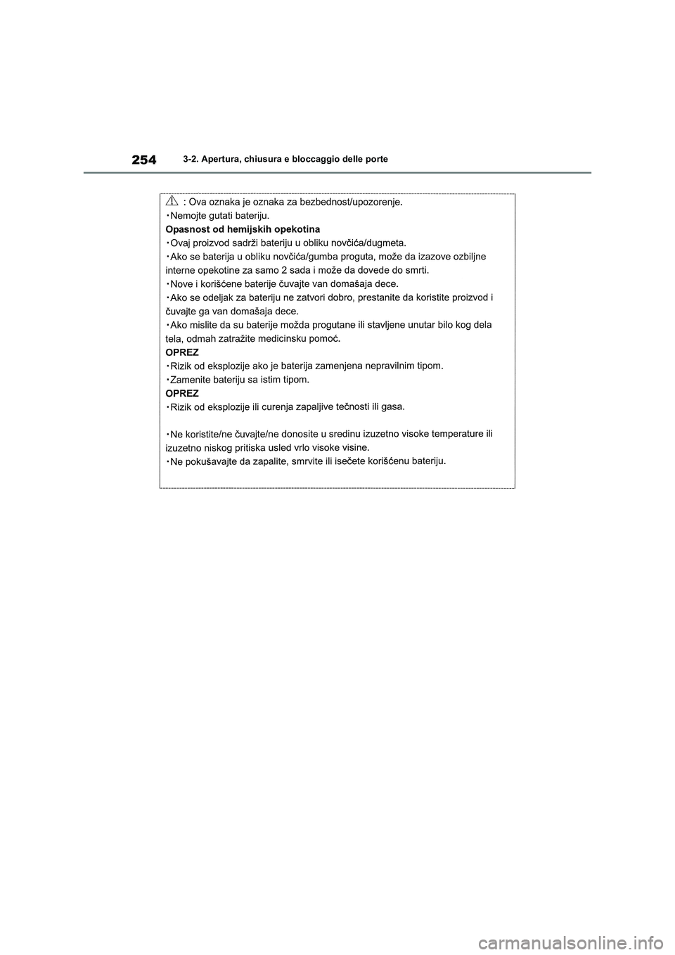 TOYOTA RAV4 2019  Manuale duso (in Italian) 2543-2. Apertura, chiusura e bloccaggio delle porte 