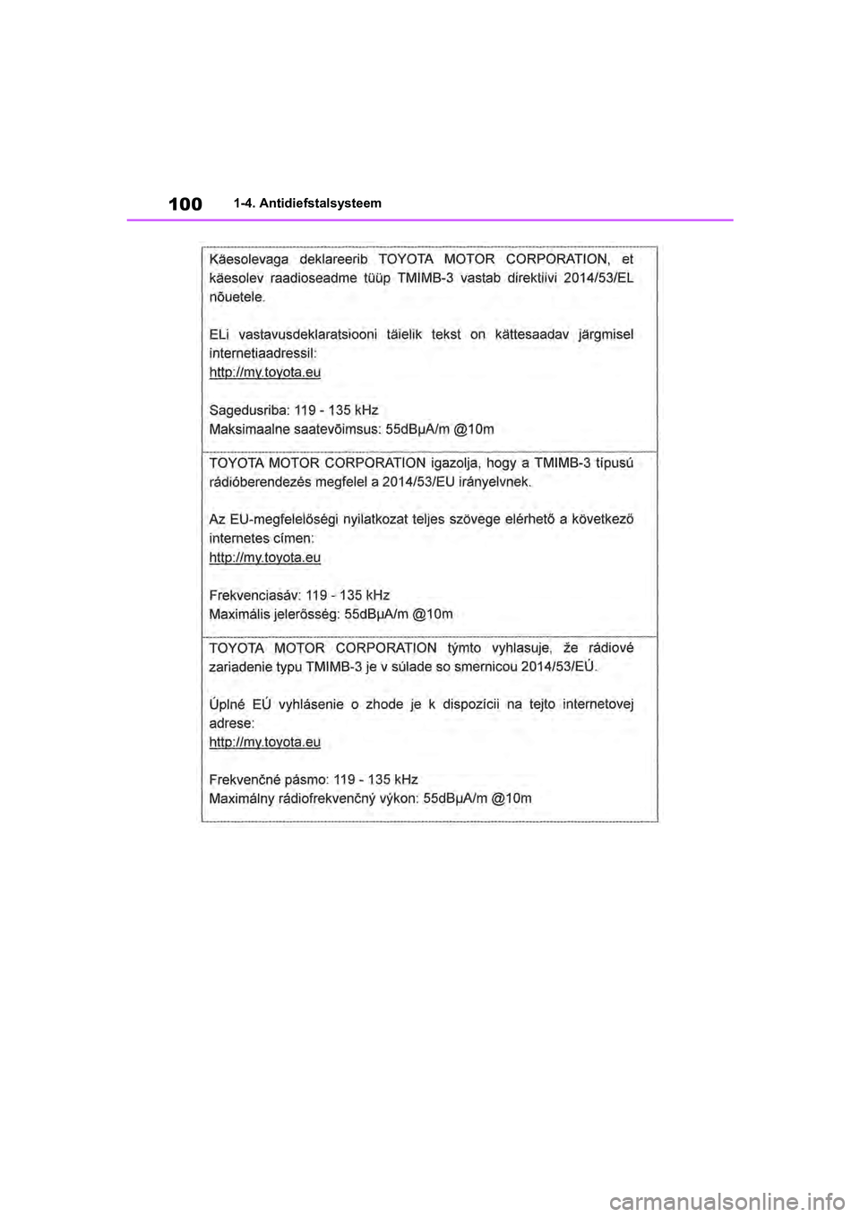 TOYOTA RAV4 2019  Instructieboekje (in Dutch) 1001-4. Antidiefstalsysteem
pM_RAV4_OM_OM42D03E_(EE).book  Page 100  Wednesday, March 20, 2019  2:08 PM 
