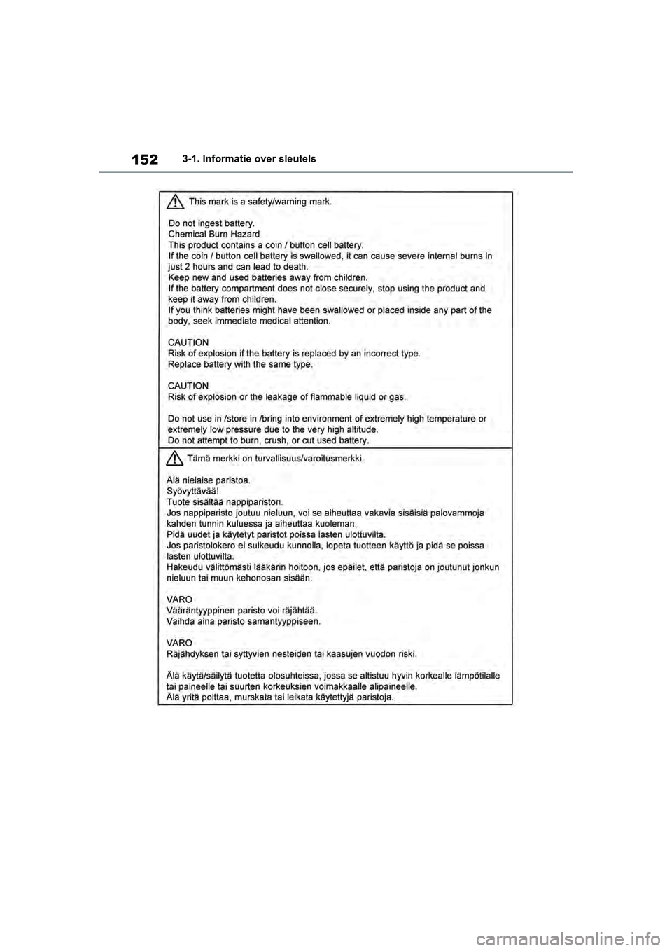 TOYOTA RAV4 2019  Instructieboekje (in Dutch) 1523-1. Informatie over sleutels
pM_RAV4_OM_OM42D03E_(EE).book  Page 152  Wednesday, March 20, 2019  2:08 PM 