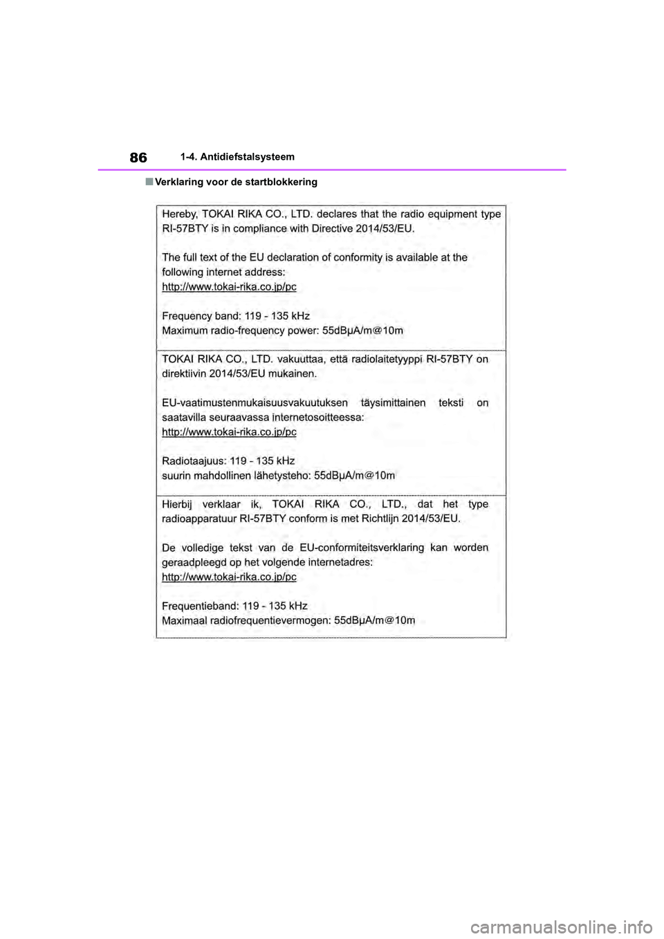TOYOTA RAV4 2019  Instructieboekje (in Dutch) 861-4. Antidiefstalsysteem
■Verklaring voor de startblokkering
pM_RAV4_OM_OM42D03E_(EE).book  Page 86  Wednesday, March 20, 2019  2:08 PM 