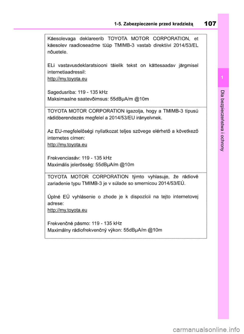 TOYOTA RAV4 2019  Instrukcja obsługi (in Polish) Dla bezpieczeƒstwa i ochrony
1-5. Zabezpieczenie przed kradzie˝à107
1
48 RAV4 HV OM42C86E  19/11/19  11:35  Page 107 