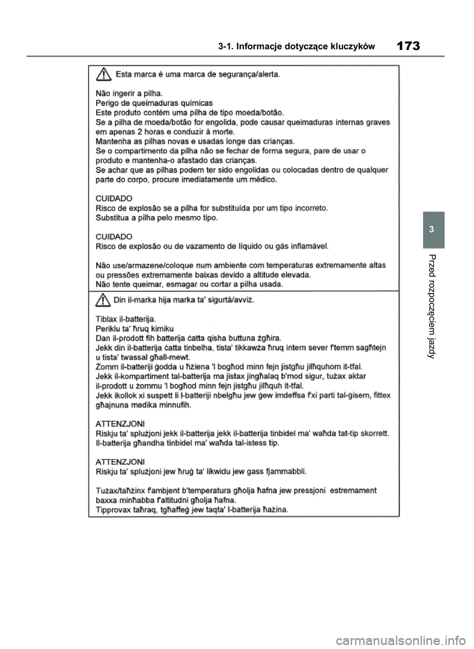 TOYOTA RAV4 2019  Instrukcja obsługi (in Polish) Przed rozpocz´ciem jazdy
3-1. Informacje dotyczàce kluczyków173
3
48 RAV4 HV OM42C86E  19/11/19  11:36  Page 173 