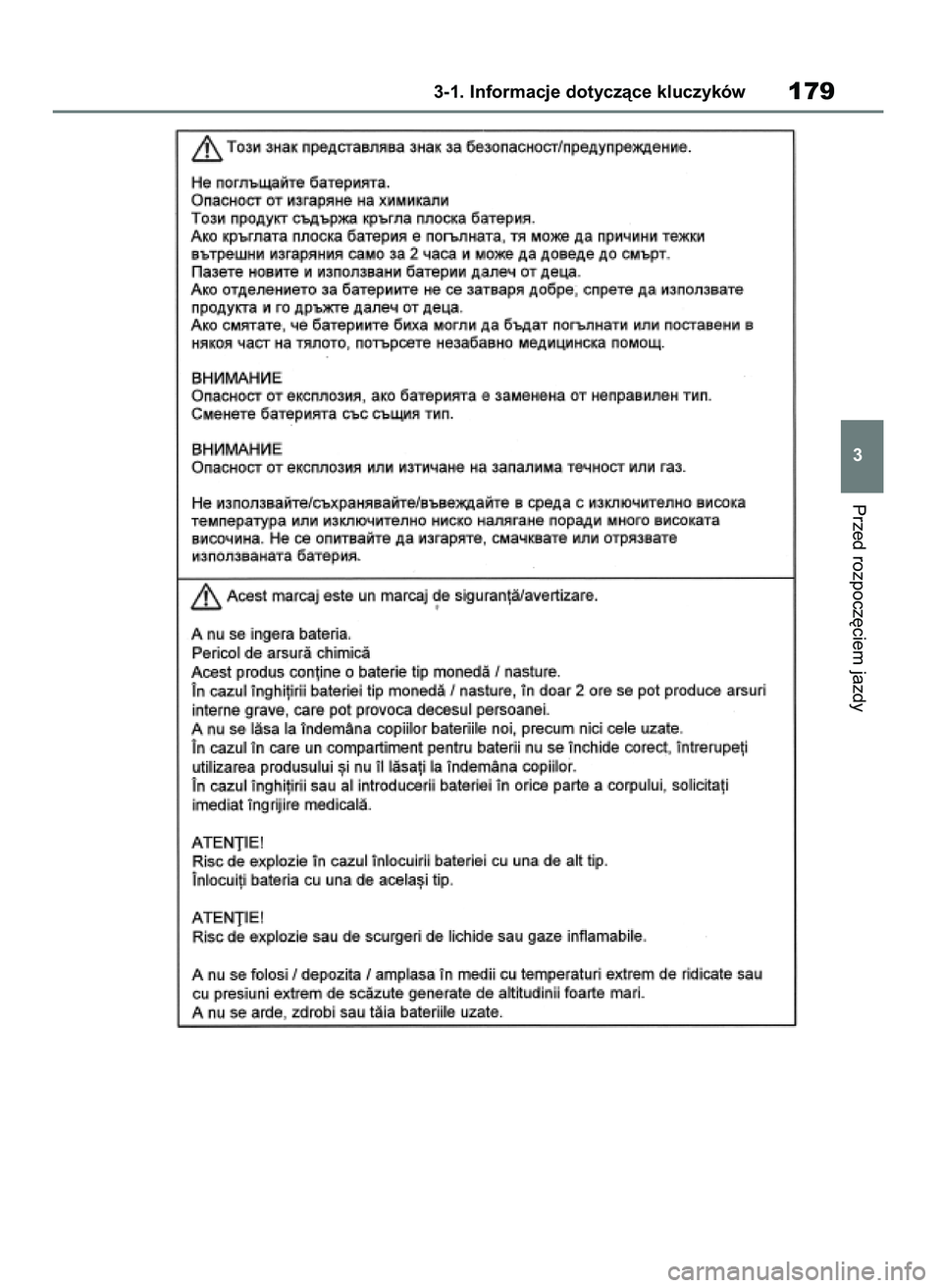 TOYOTA RAV4 2019  Instrukcja obsługi (in Polish) Przed rozpocz´ciem jazdy
3-1. Informacje dotyczàce kluczyków179
3
48 RAV4 HV OM42C86E  19/11/19  11:36  Page 179 
