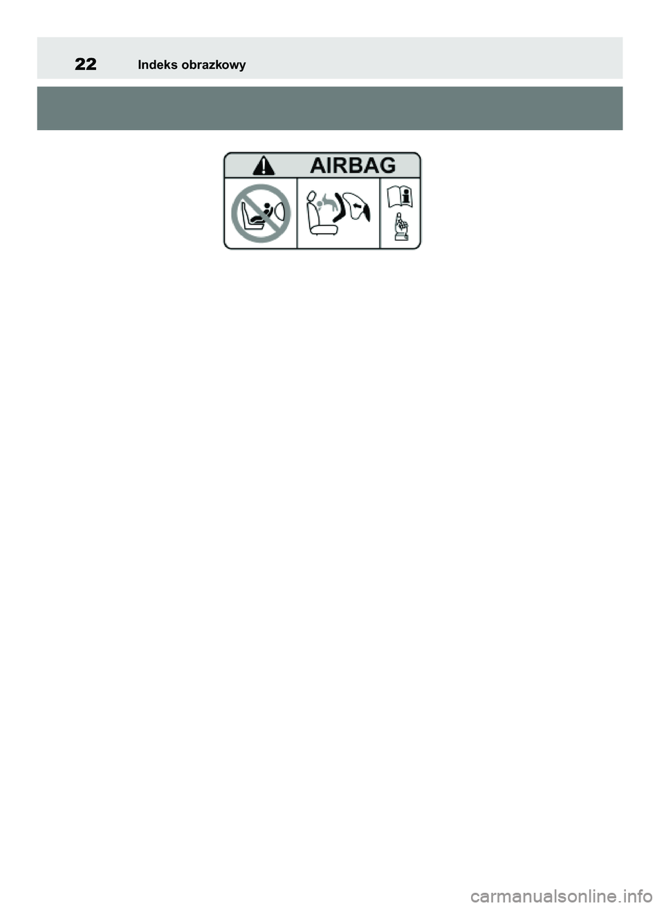 TOYOTA RAV4 2019 Instrukcja obsługi (in Polish) 22Indeks obrazkowy
48 RAV4 HV OM42C86E 19/11/19 11:35 Page 22 TOYOTA RAV4 2019 Instrukcja obsługi (in Polish) 22Indeks obrazkowy
48 RAV4 HV OM42C86E 19/11/19 11:35 Page 22