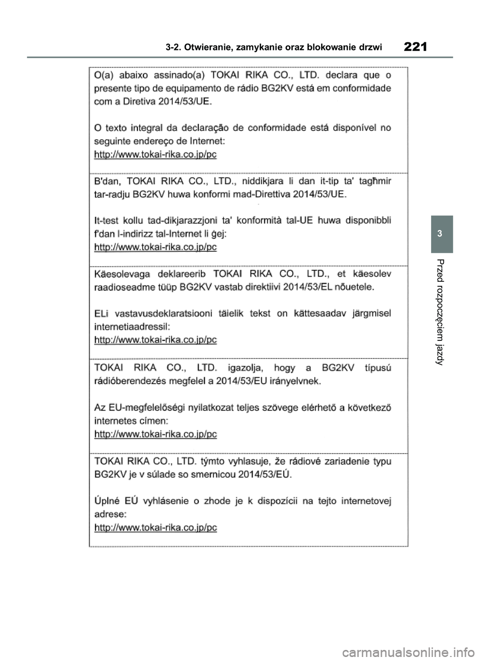 TOYOTA RAV4 2019 Instrukcja obsługi (in Polish) Przed rozpocz´ciem jazdy
3-2. Otwieranie, zamykanie oraz blokowanie drzwi221
3
48 RAV4 HV OM42C86E 19/11/19 11:37 Page 221 TOYOTA RAV4 2019 Instrukcja obsługi (in Polish) Przed rozpocz´ciem jazdy
3-2. Otwieranie, zamykanie oraz blokowanie drzwi221
3
48 RAV4 HV OM42C86E 19/11/19 11:37 Page 221