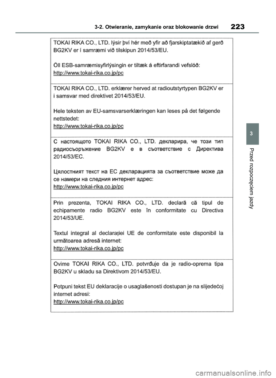 TOYOTA RAV4 2019 Instrukcja obsługi (in Polish) Przed rozpocz´ciem jazdy
3-2. Otwieranie, zamykanie oraz blokowanie drzwi223
3
48 RAV4 HV OM42C86E 19/11/19 11:37 Page 223 TOYOTA RAV4 2019 Instrukcja obsługi (in Polish) Przed rozpocz´ciem jazdy
3-2. Otwieranie, zamykanie oraz blokowanie drzwi223
3
48 RAV4 HV OM42C86E 19/11/19 11:37 Page 223