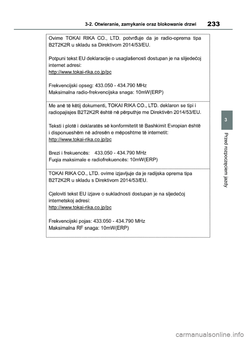 TOYOTA RAV4 2019  Instrukcja obsługi (in Polish) Przed rozpocz´ciem jazdy
3-2. Otwieranie, zamykanie oraz blokowanie drzwi233
3
48 RAV4 HV OM42C86E  19/11/19  11:37  Page 233 