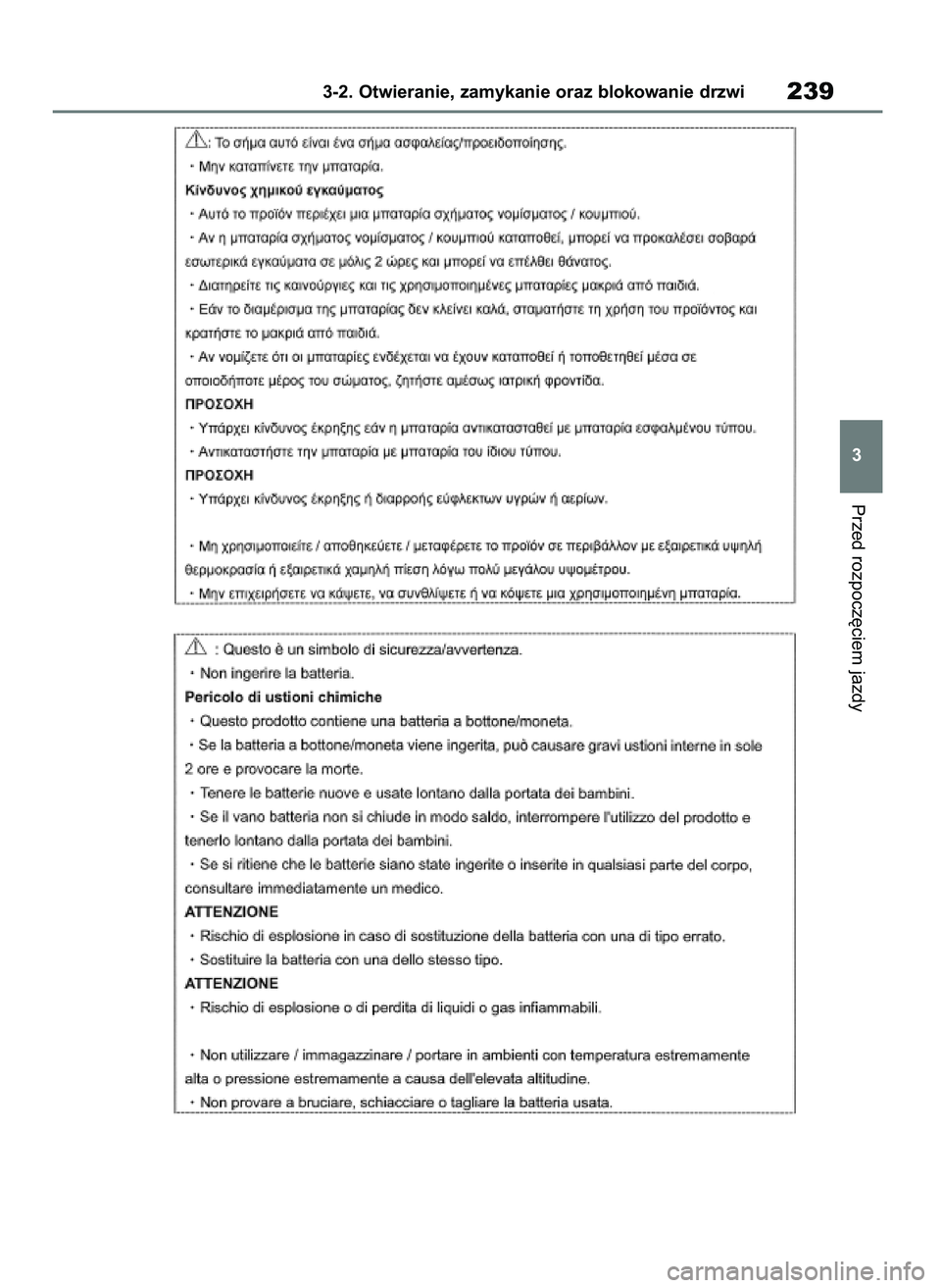 TOYOTA RAV4 2019  Instrukcja obsługi (in Polish) Przed rozpocz´ciem jazdy
3-2. Otwieranie, zamykanie oraz blokowanie drzwi239
3
48 RAV4 HV OM42C86E  19/11/19  11:37  Page 239 