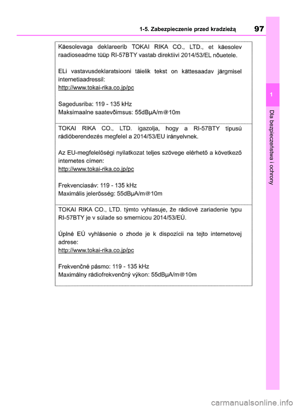 TOYOTA RAV4 2019  Instrukcja obsługi (in Polish) Dla bezpieczeƒstwa i ochrony
1-5. Zabezpieczenie przed kradzie˝à97
1
48 RAV4 HV OM42C86E  19/11/19  11:35  Page 97 