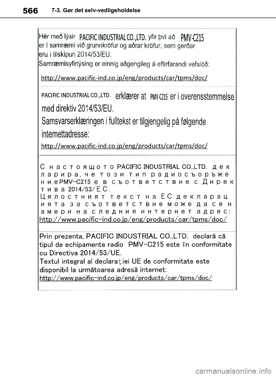 TOYOTA RAV4 2018 Brugsanvisning (in Danish) 5667-3. Gør det selv-vedligeholdelse
OM42B34DK.book Page 566 Thursday, November 22, 2018 3:41 PM TOYOTA RAV4 2018 Brugsanvisning (in Danish) 5667-3. Gør det selv-vedligeholdelse
OM42B34DK.book Page 566 Thursday, November 22, 2018 3:41 PM