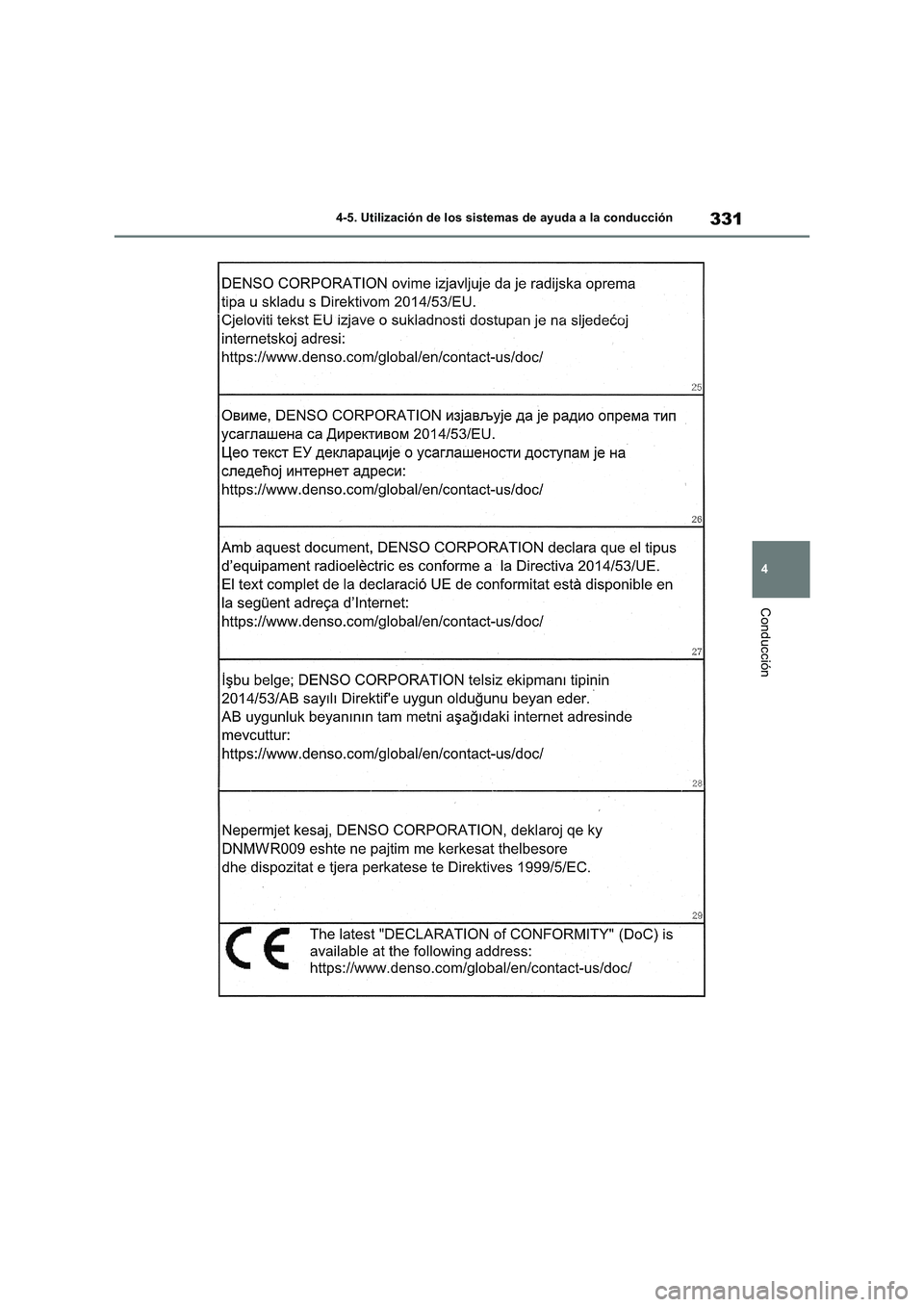 TOYOTA RAV4 2018  Manual del propietario (in Spanish) 331
4 4-5. Utilización de los sistemas de ayuda a la conducción
Conducción 