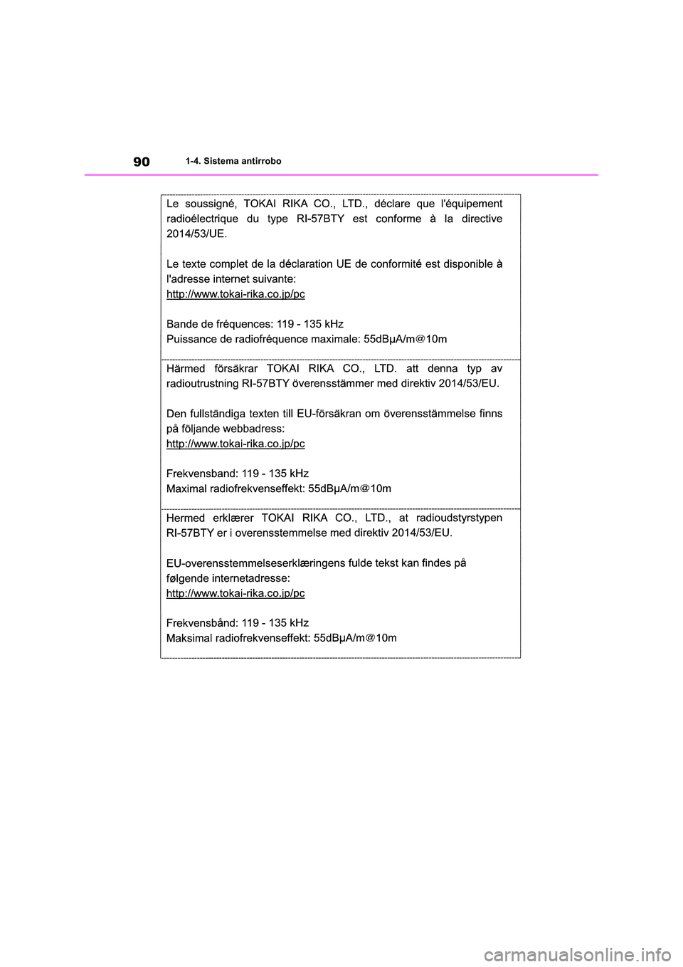 TOYOTA RAV4 2018 Manual del propietario (in Spanish) 901-4. Sistema antirrobo TOYOTA RAV4 2018 Manual del propietario (in Spanish) 901-4. Sistema antirrobo