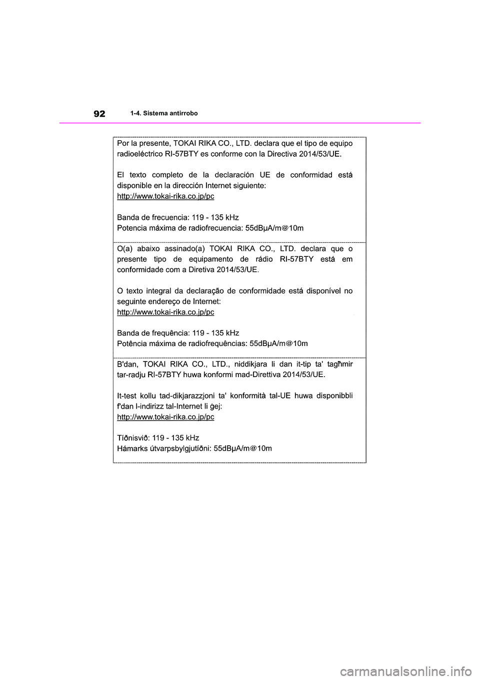 TOYOTA RAV4 2018  Manual del propietario (in Spanish) 921-4. Sistema antirrobo 