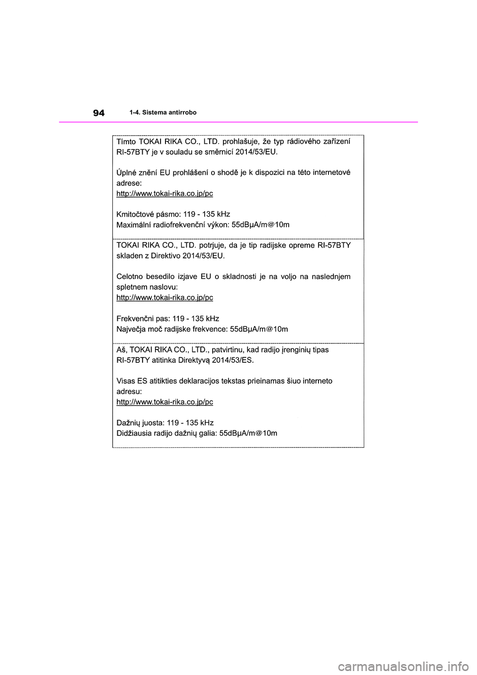 TOYOTA RAV4 2018  Manual del propietario (in Spanish) 941-4. Sistema antirrobo 