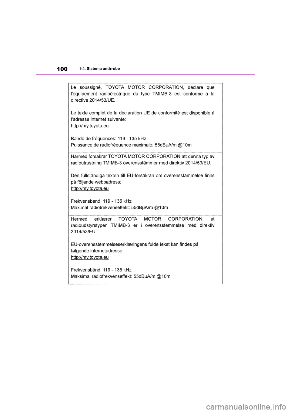 TOYOTA RAV4 2018  Manual del propietario (in Spanish) 1001-4. Sistema antirrobo 