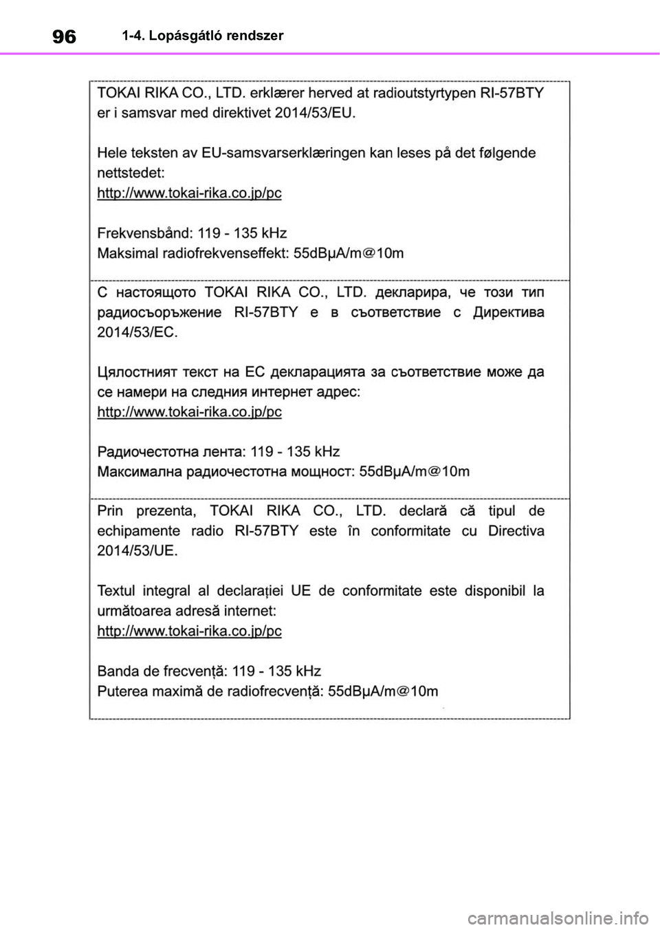TOYOTA RAV4 2018 Kezelési útmutató (in Hungarian) 961-4. Lopásgátló rendszer TOYOTA RAV4 2018 Kezelési útmutató (in Hungarian) 961-4. Lopásgátló rendszer