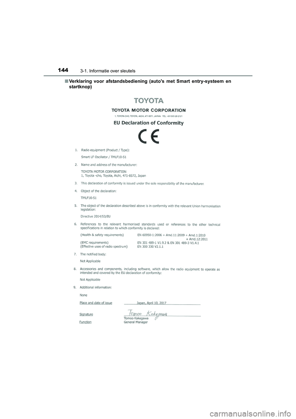 TOYOTA RAV4 2018  Instructieboekje (in Dutch) 1443-1. Informatie over sleutels
RAV4_OM_OM42B70E_(EE)■
Verklaring  voor  afstandsbedienin g  (auto's  met  Smart  entry-systeem  en
startknop)
RAV4_OM_OM42B70E_(EE).book  Page 144  Thursday, Ju