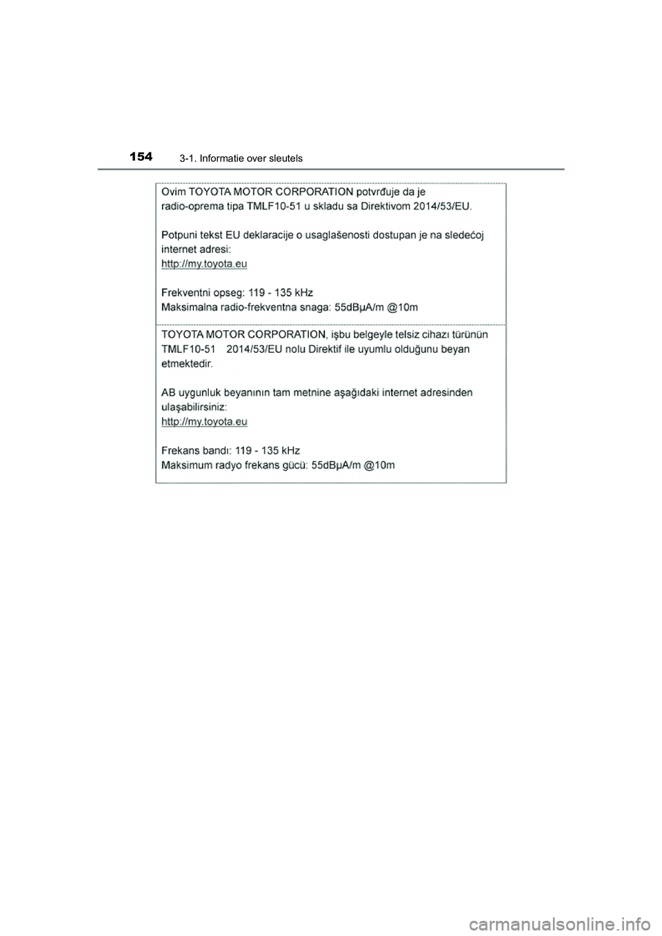 TOYOTA RAV4 2018  Instructieboekje (in Dutch) 1543-1. Informatie over sleutels
RAV4_OM_OM42B70E_(EE)
RAV4_OM_OM42B70E_(EE).book  Page 154  Thursday, July 6, 2017  9:19 AM 
