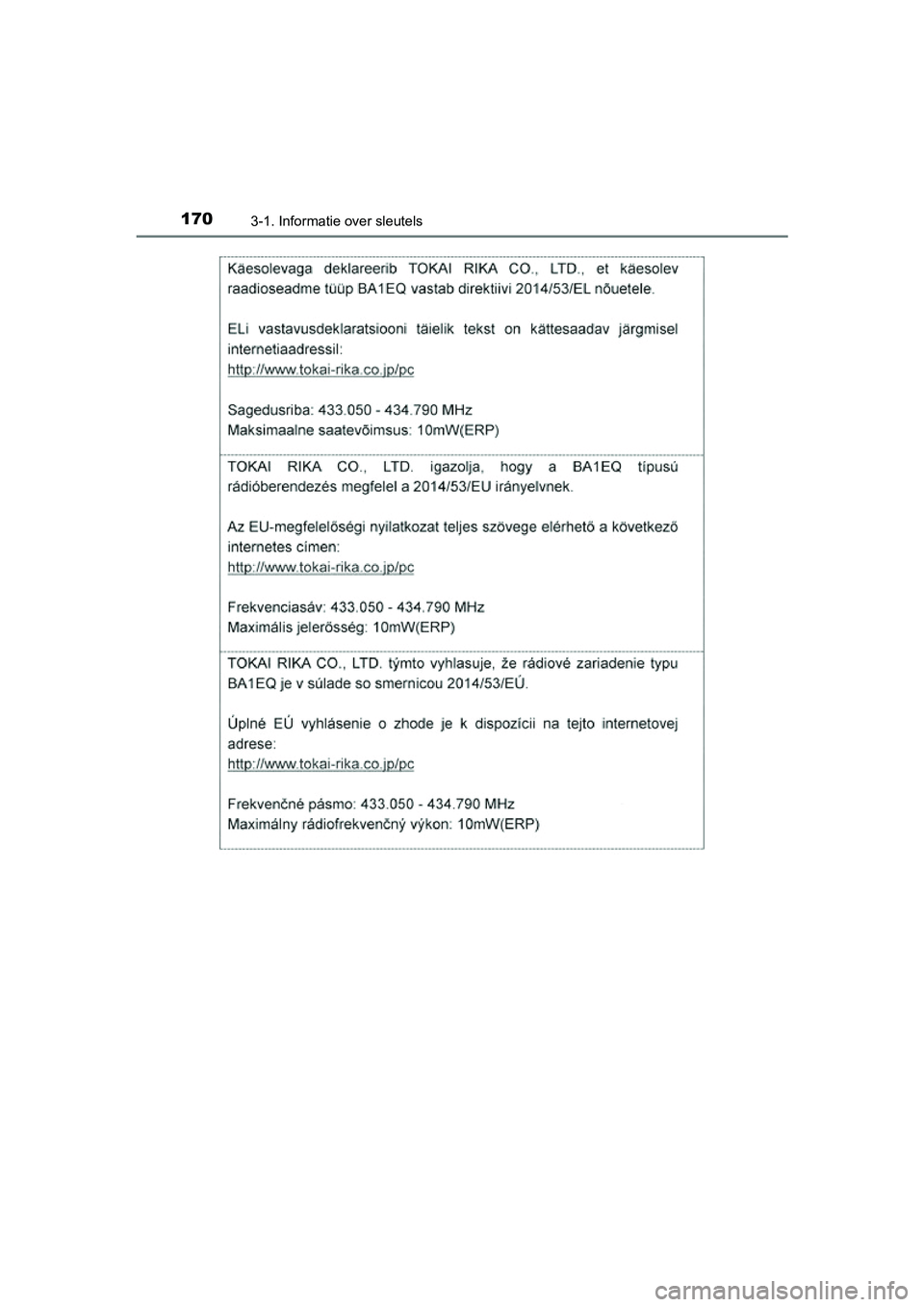 TOYOTA RAV4 2018  Instructieboekje (in Dutch) 1703-1. Informatie over sleutels
RAV4_OM_OM42B70E_(EE)
RAV4_OM_OM42B70E_(EE).book  Page 170  Thursday, July 6, 2017  9:19 AM 