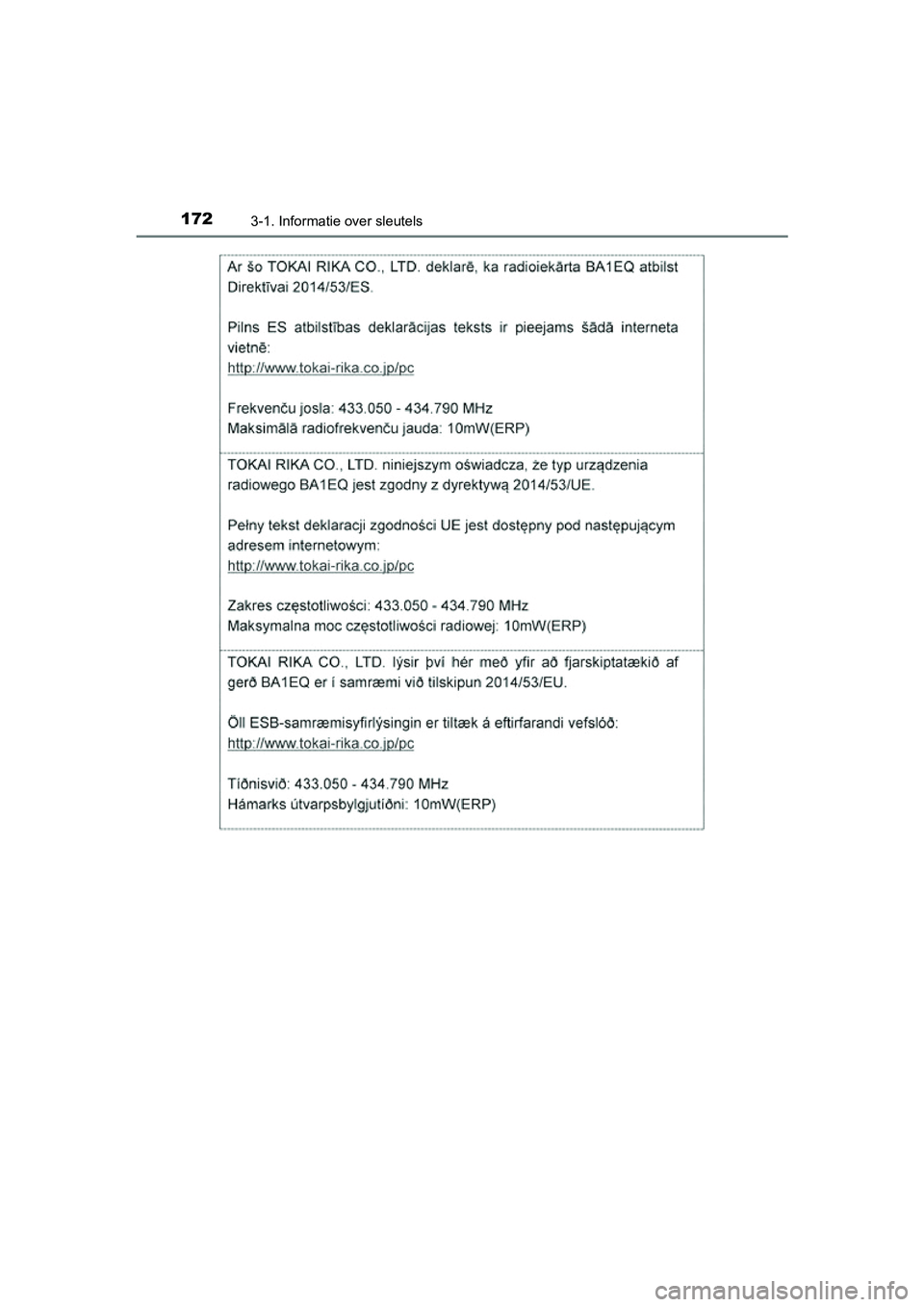 TOYOTA RAV4 2018  Instructieboekje (in Dutch) 1723-1. Informatie over sleutels
RAV4_OM_OM42B70E_(EE)
RAV4_OM_OM42B70E_(EE).book  Page 172  Thursday, July 6, 2017  9:19 AM 