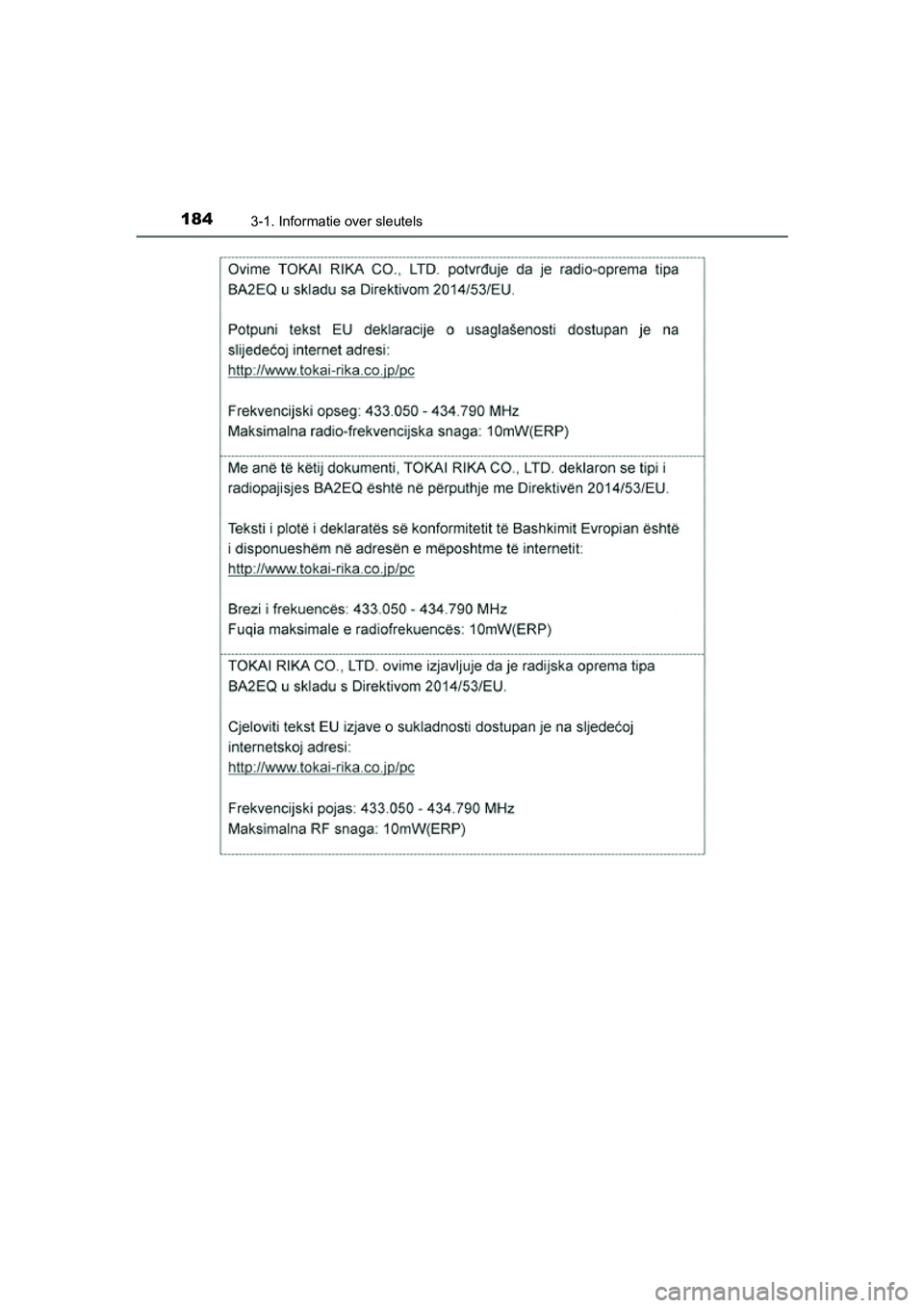 TOYOTA RAV4 2018  Instructieboekje (in Dutch) 1843-1. Informatie over sleutels
RAV4_OM_OM42B70E_(EE)
RAV4_OM_OM42B70E_(EE).book  Page 184  Thursday, July 6, 2017  9:19 AM 