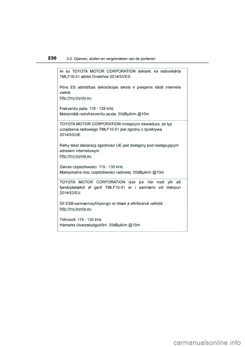 TOYOTA RAV4 2018  Instructieboekje (in Dutch) 2303-2. Openen, sluiten en vergrendelen van de portieren
RAV4_OM_OM42B70E_(EE)
RAV4_OM_OM42B70E_(EE).book  Page 230  Thursday, July 6, 2017  9:19 AM 