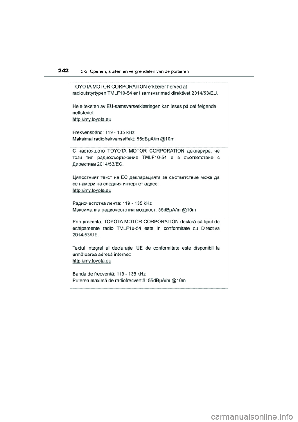 TOYOTA RAV4 2018  Instructieboekje (in Dutch) 2423-2. Openen, sluiten en vergrendelen van de portieren
RAV4_OM_OM42B70E_(EE)
RAV4_OM_OM42B70E_(EE).book  Page 242  Thursday, July 6, 2017  9:19 AM 