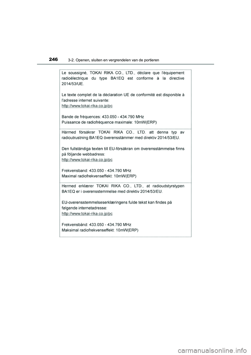 TOYOTA RAV4 2018  Instructieboekje (in Dutch) 2463-2. Openen, sluiten en vergrendelen van de portieren
RAV4_OM_OM42B70E_(EE)
RAV4_OM_OM42B70E_(EE).book  Page 246  Thursday, July 6, 2017  9:19 AM 