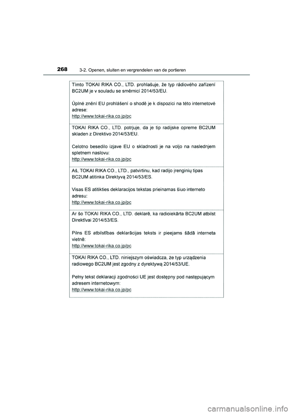 TOYOTA RAV4 2018  Instructieboekje (in Dutch) 2683-2. Openen, sluiten en vergrendelen van de portieren
RAV4_OM_OM42B70E_(EE)
RAV4_OM_OM42B70E_(EE).book  Page 268  Thursday, July 6, 2017  9:19 AM 