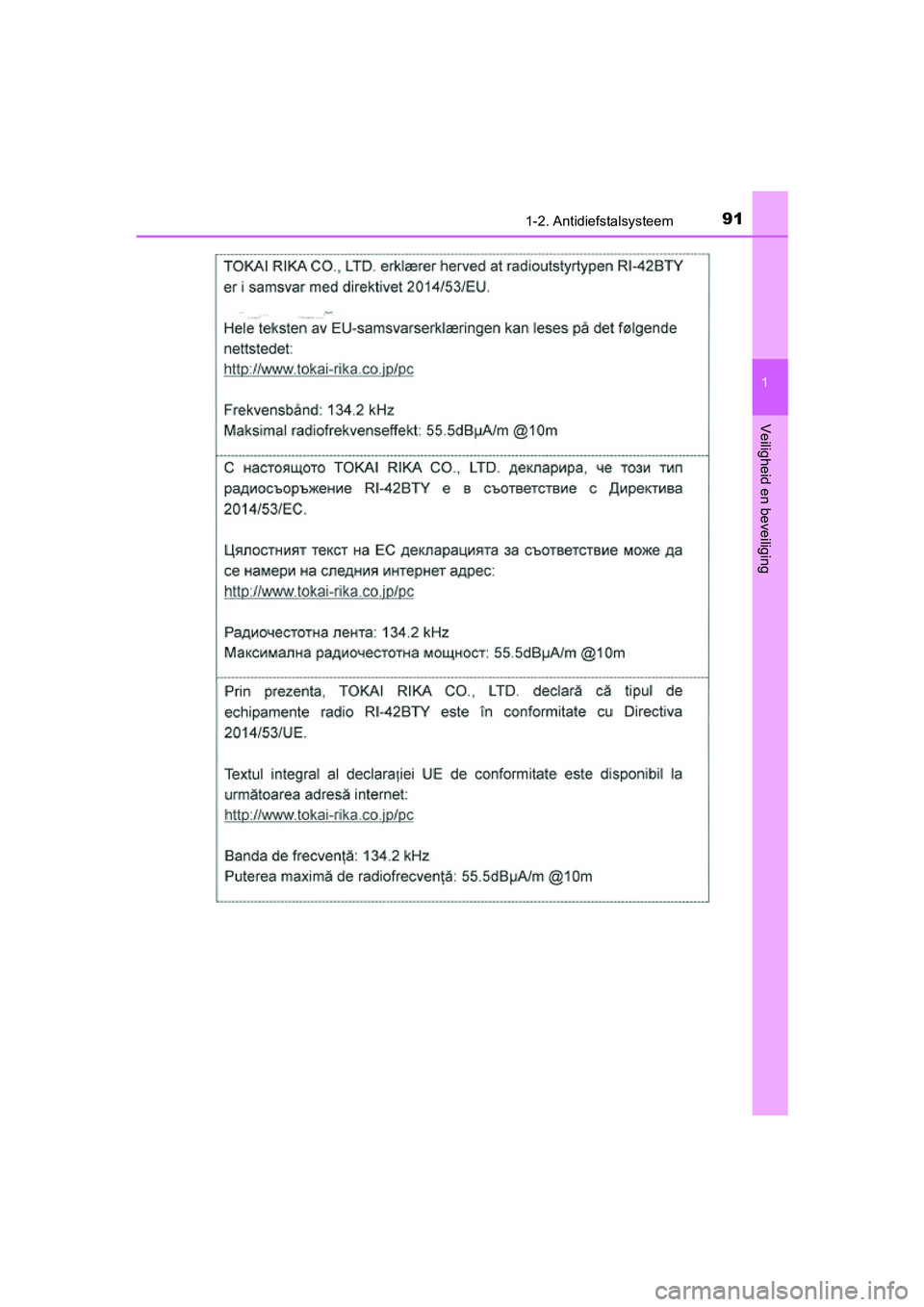 TOYOTA RAV4 2018  Instructieboekje (in Dutch) 911-2. Antidiefstalsysteem
1
RAV4_OM_OM42B70E_(EE)
Veiligheid en beveiliging
RAV4_OM_OM42B70E_(EE).book  Page 91  Thursday, July 6, 2017  9:19 AM 
