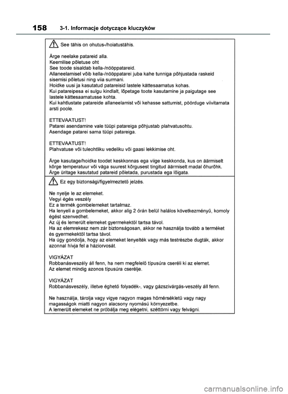 TOYOTA RAV4 2018  Instrukcja obsługi (in Polish) 1583-1. Informacje dotyczàce kluczyków
43 RAV4 OM42B34E  19/12/18  12:19  Page 158 