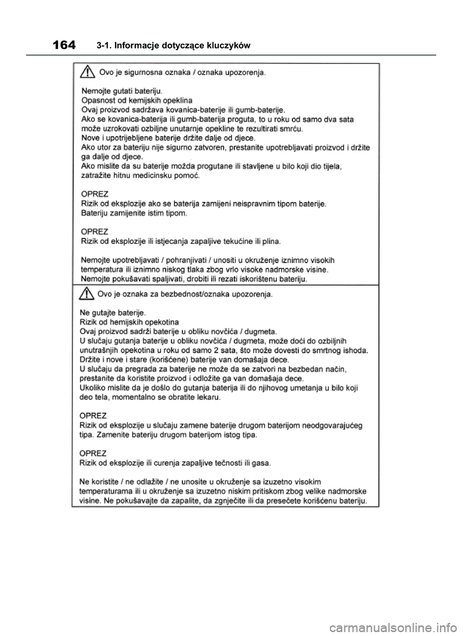 TOYOTA RAV4 2018  Instrukcja obsługi (in Polish) 1643-1. Informacje dotyczàce kluczyków
43 RAV4 OM42B34E  19/12/18  12:19  Page 164 