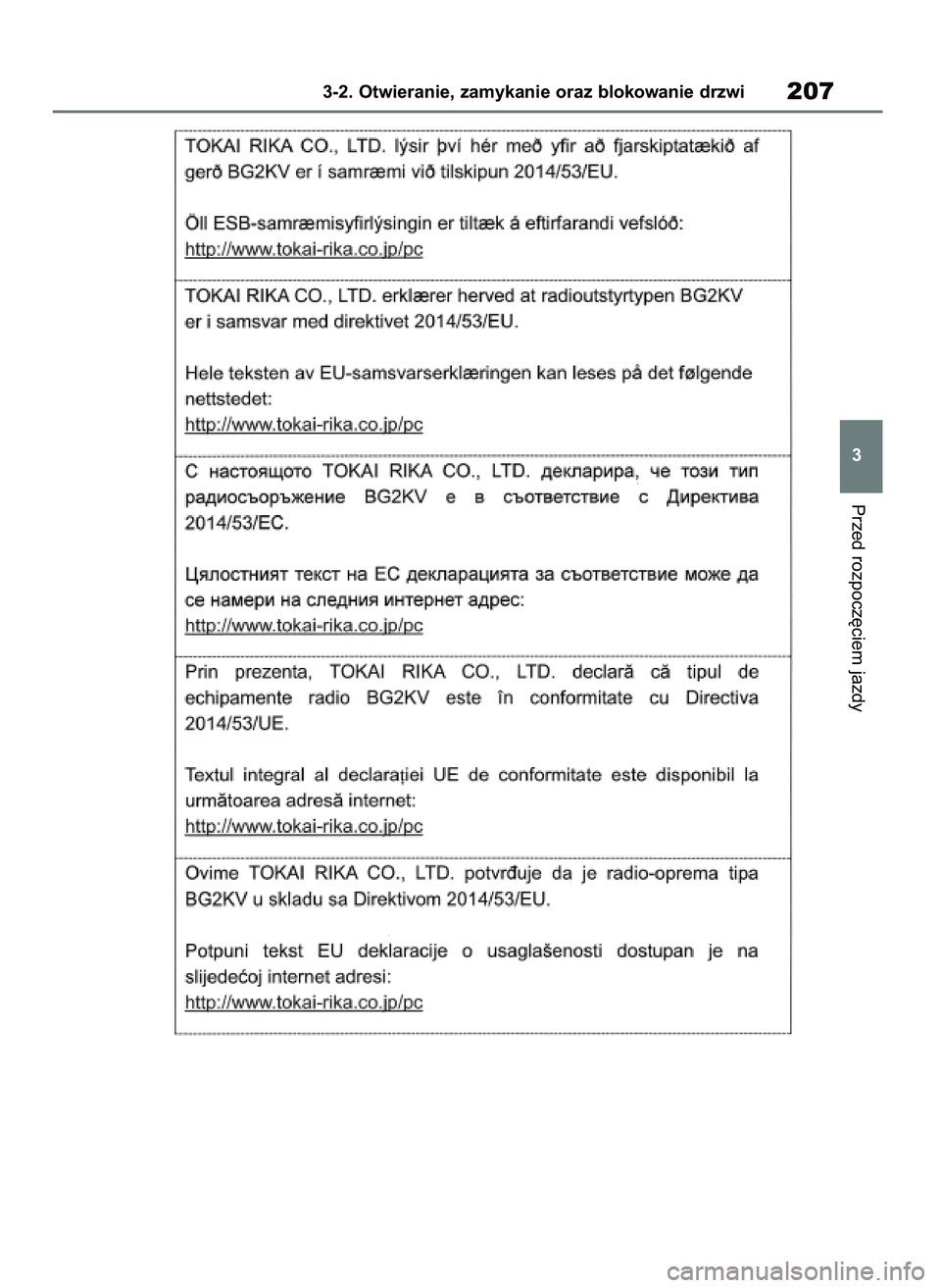 TOYOTA RAV4 2018  Instrukcja obsługi (in Polish) Przed rozpocz´ciem jazdy
3-2. Otwieranie, zamykanie oraz blokowanie drzwi207
3
43 RAV4 OM42B34E  19/12/18  12:19  Page 207 