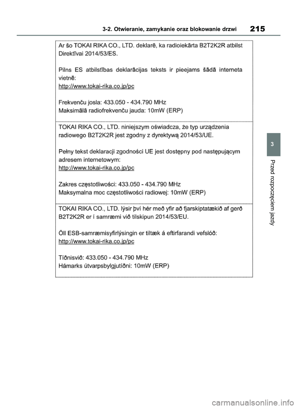TOYOTA RAV4 2018  Instrukcja obsługi (in Polish) Przed rozpocz´ciem jazdy
3-2. Otwieranie, zamykanie oraz blokowanie drzwi215
3
43 RAV4 OM42B34E  19/12/18  12:19  Page 215 