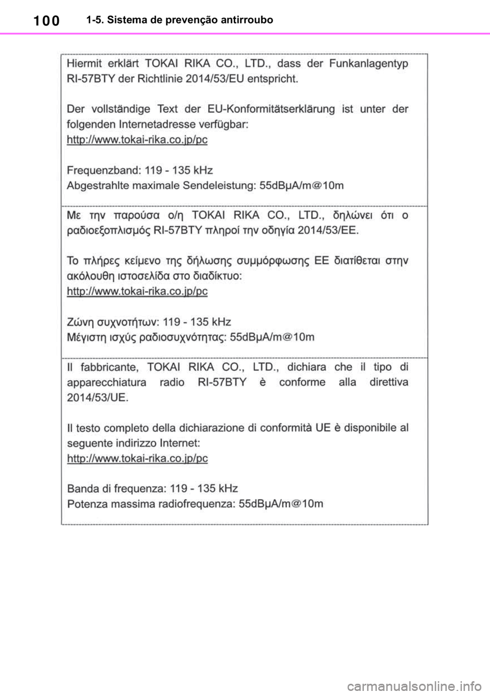 TOYOTA RAV4 2018  Manual de utilização (in Portuguese) 100������6�L�V�W�H�P�D��G�H��S�U�H�Y�H�Q�o�m�R��D�Q�W�L�U�U�R�X�E�R 