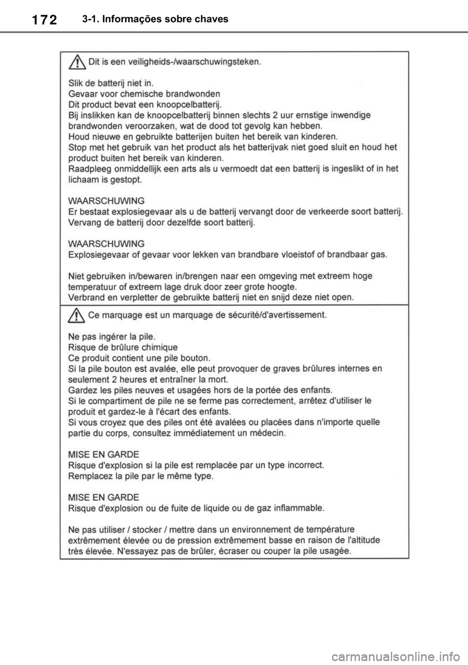 TOYOTA RAV4 2018  Manual de utilização (in Portuguese) 172������,�Q�I�R�U�P�D�o�}�H�V��V�R�E�U�H��F�K�D�Y�H�V 