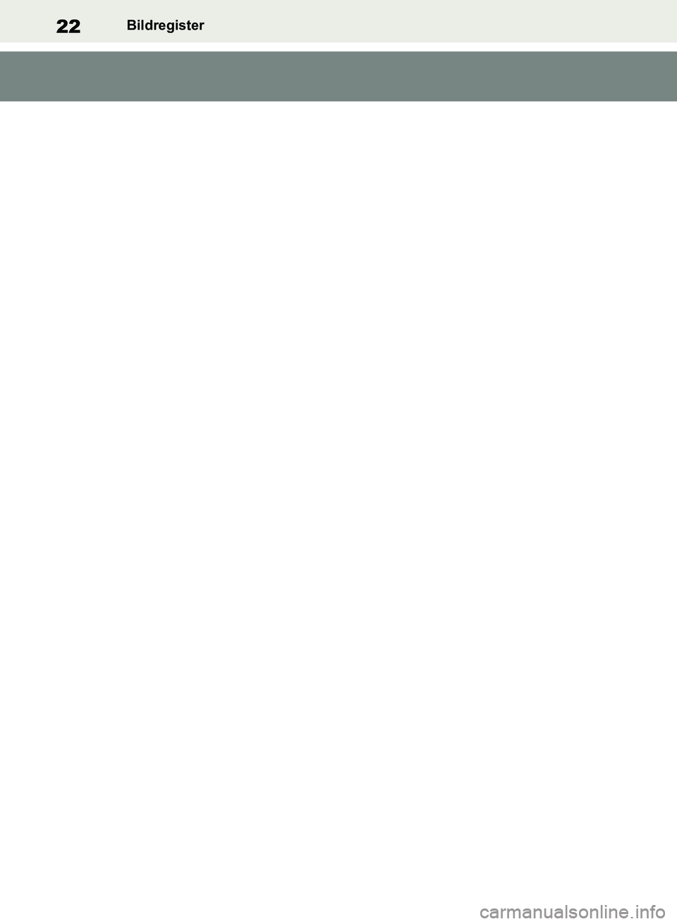 TOYOTA RAV4 2018  Bruksanvisningar (in Swedish) 22Bildregister
OM42B46SE.book  Page 22  Monday, December 17, 2018  12:29 PM 