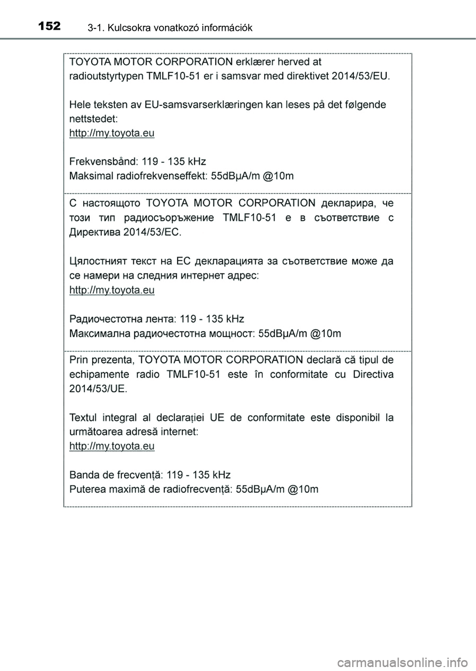 TOYOTA RAV4 2017  Kezelési útmutató (in Hungarian) 1523-1. Kulcsokra vonatkozó információk 