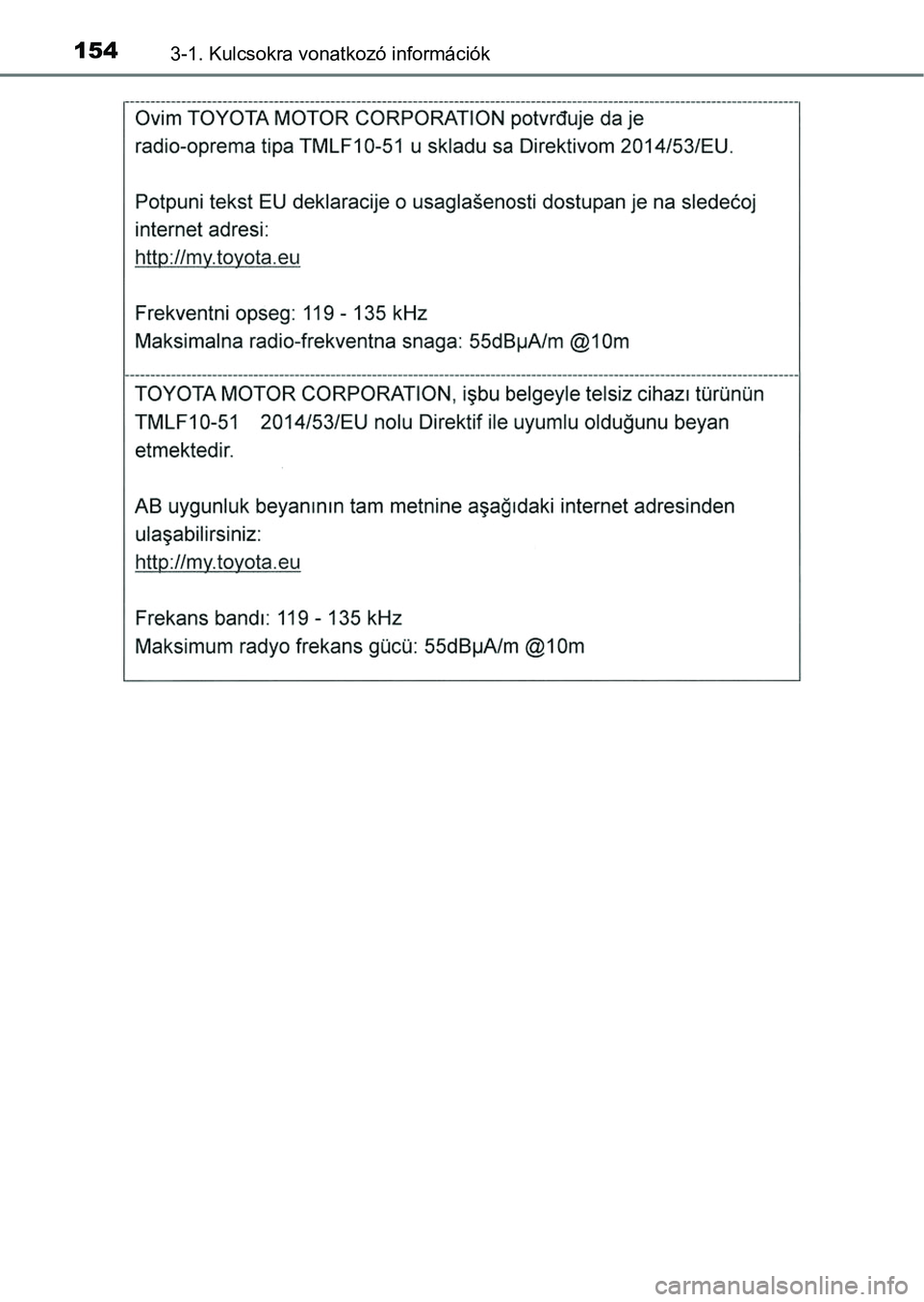 TOYOTA RAV4 2017  Kezelési útmutató (in Hungarian) 1543-1. Kulcsokra vonatkozó információk 
