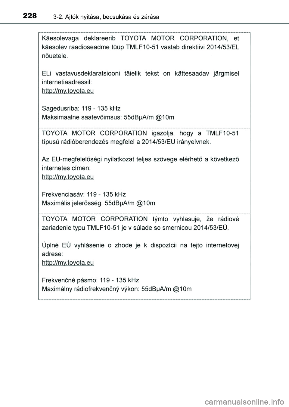 TOYOTA RAV4 2017  Kezelési útmutató (in Hungarian) 2283-2. Ajtók nyitása, becsukása és zárása 