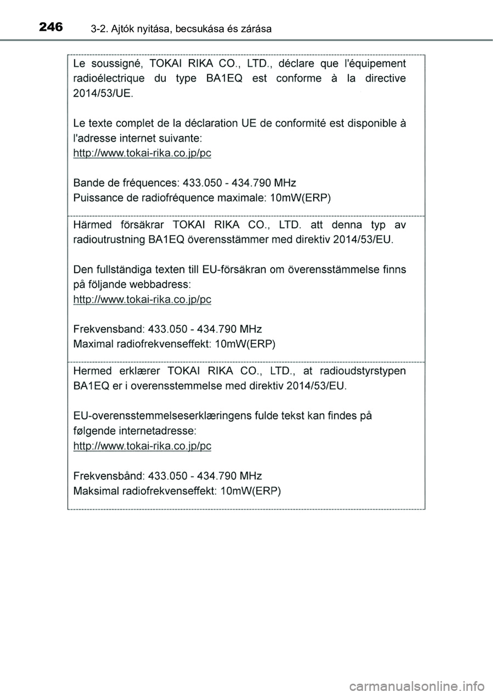 TOYOTA RAV4 2017  Kezelési útmutató (in Hungarian) 2463-2. Ajtók nyitása, becsukása és zárása 