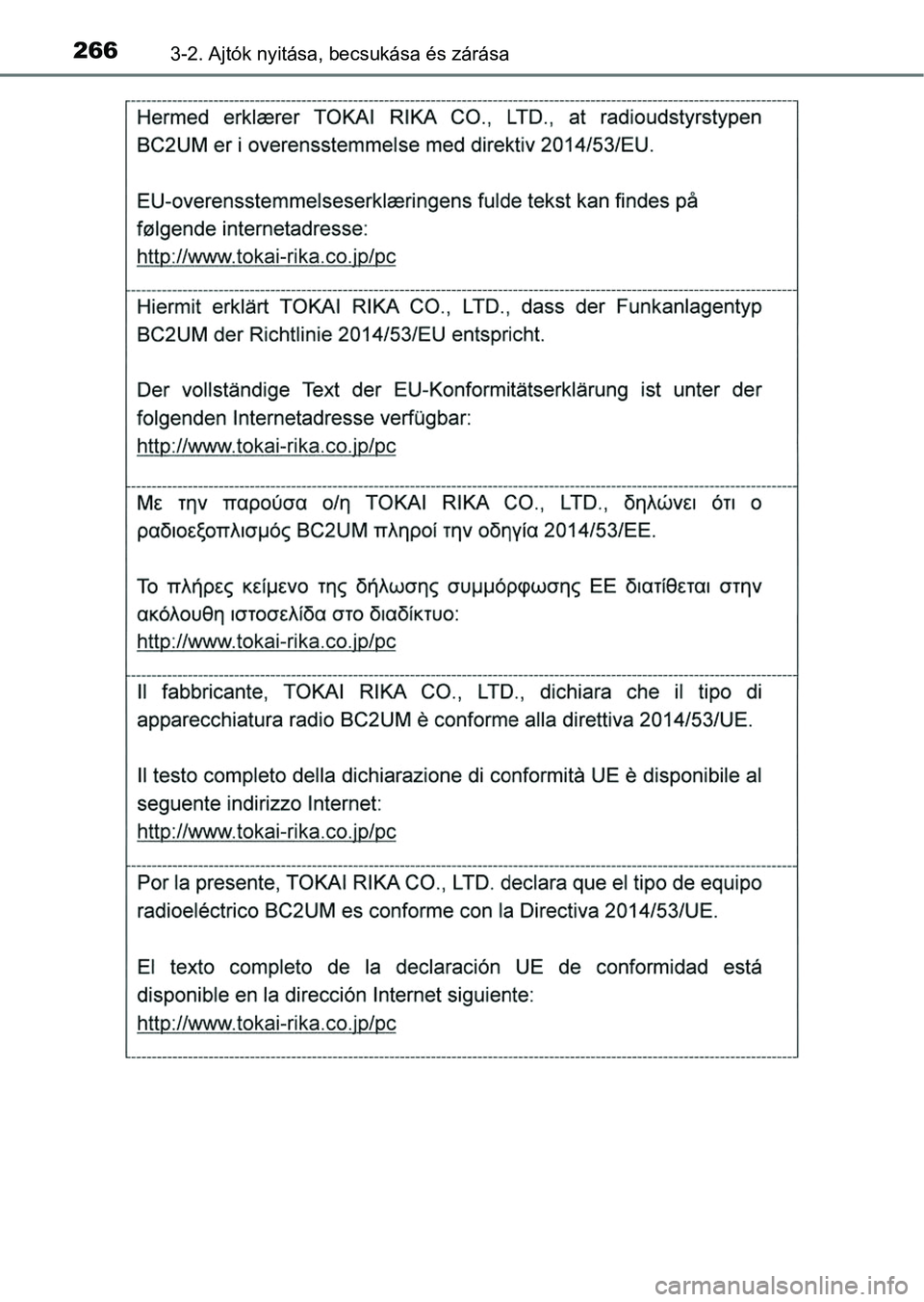 TOYOTA RAV4 2017  Kezelési útmutató (in Hungarian) 2663-2. Ajtók nyitása, becsukása és zárása 
