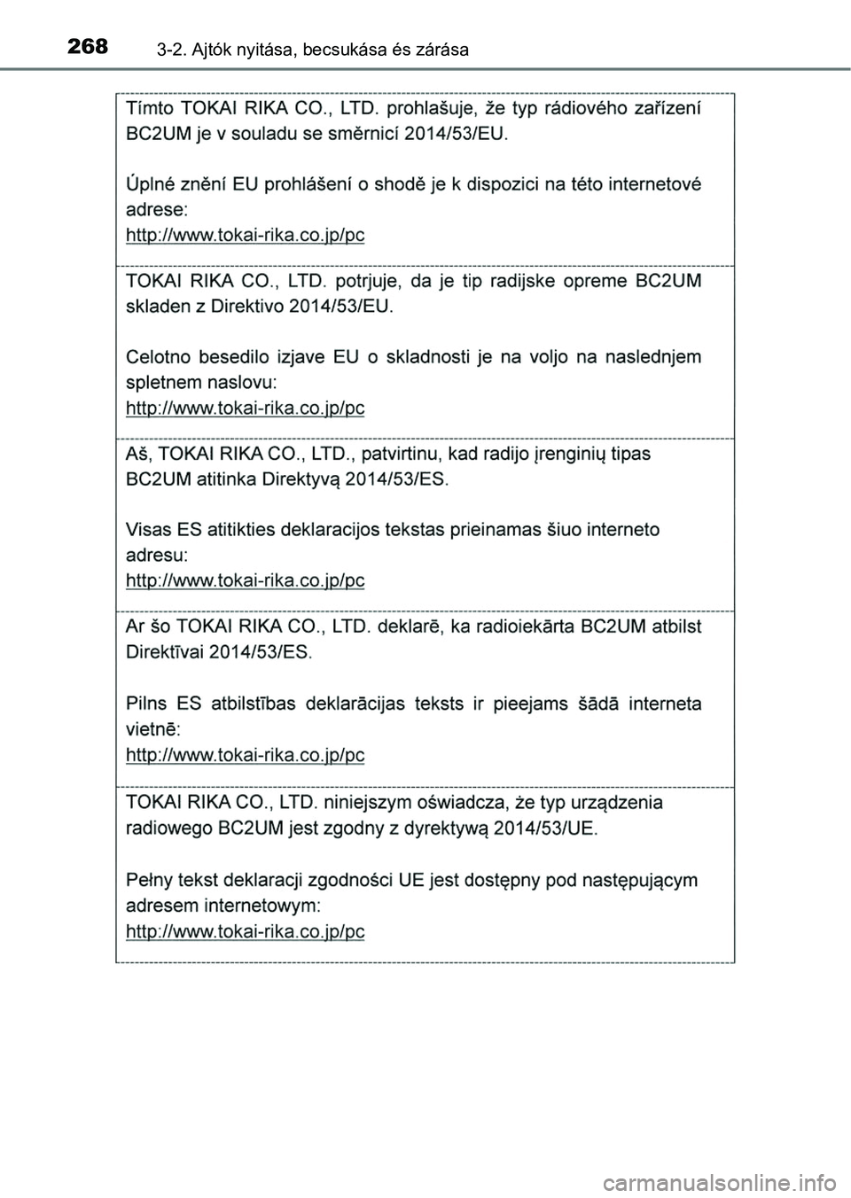 TOYOTA RAV4 2017  Kezelési útmutató (in Hungarian) 2683-2. Ajtók nyitása, becsukása és zárása 