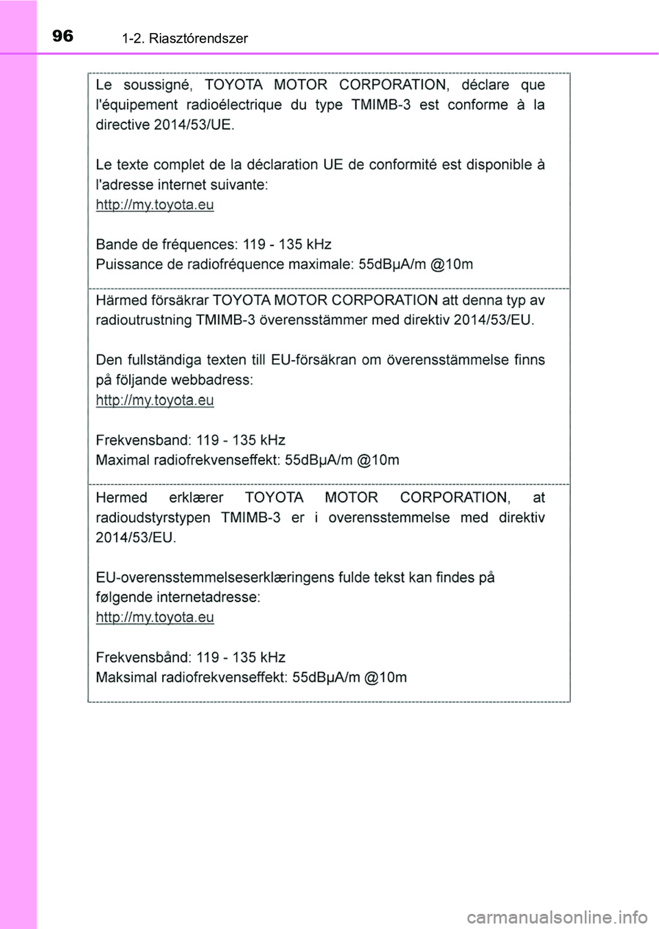 TOYOTA RAV4 2017 Kezelési útmutató (in Hungarian) 961-2. Riasztórendszer TOYOTA RAV4 2017 Kezelési útmutató (in Hungarian) 961-2. Riasztórendszer