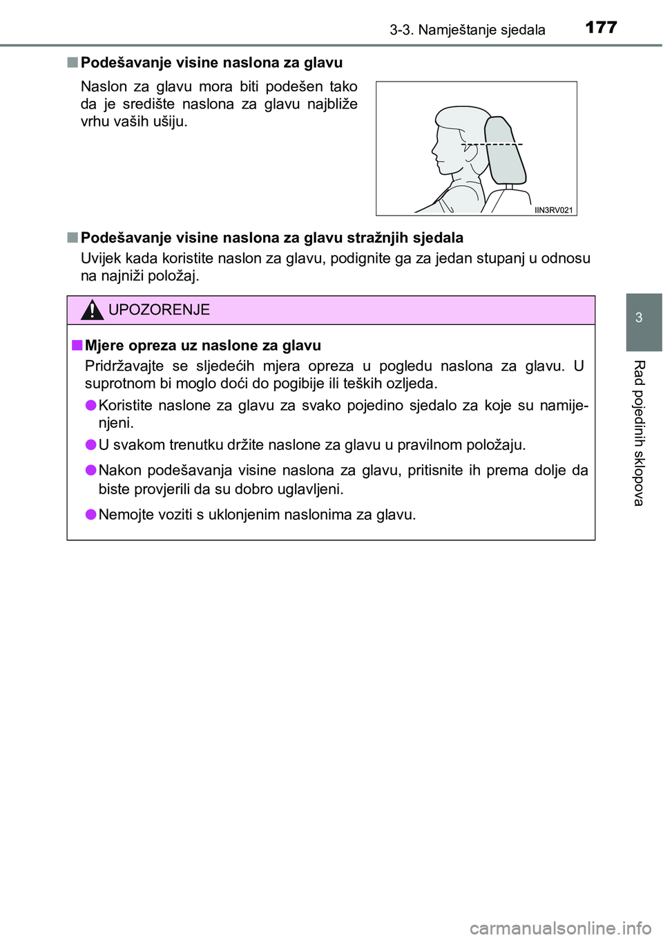 TOYOTA RAV4 2016 Upute Za Rukovanje (in Croatian) 1773-3. Namještanje sjedala
3
Rad pojedinih sklopova
nPodešavanje visine naslona za glavu
n<003300520047004800e30044005900440051004d004800030059004c0056004c005100480003005100440056004f00520051004400 TOYOTA RAV4 2016 Upute Za Rukovanje (in Croatian) 1773-3. Namještanje sjedala
3
Rad pojedinih sklopova
nPodešavanje visine naslona za glavu
n<003300520047004800e30044005900440051004d004800030059004c0056004c005100480003005100440056004f00520051004400