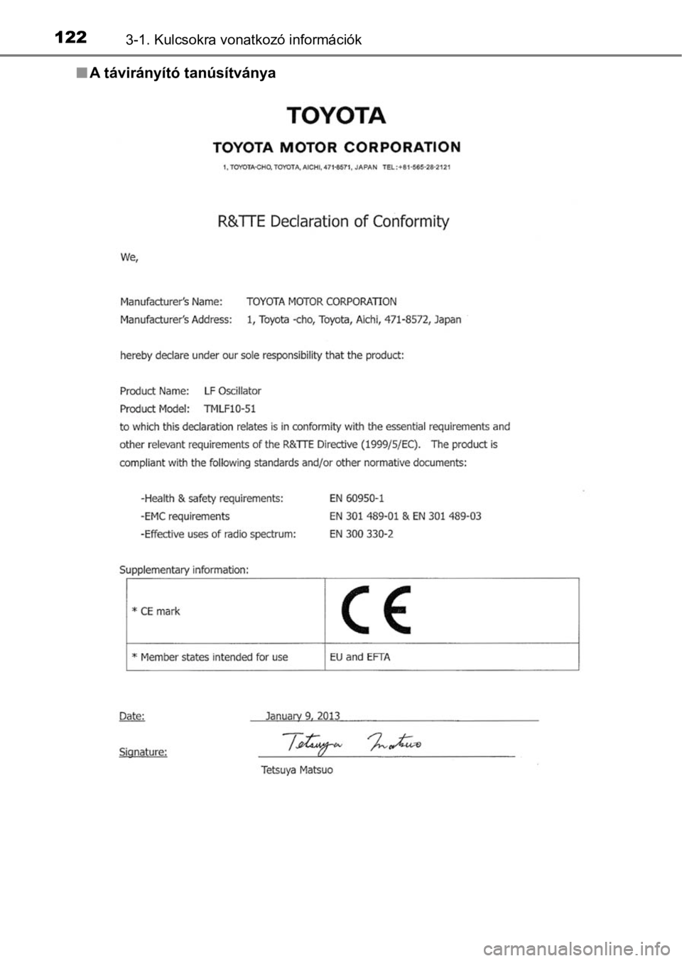 TOYOTA RAV4 2016  Kezelési útmutató (in Hungarian) 1223-1. Kulcsokra vonatkozó információk
nA távirányító tanúsítványa 