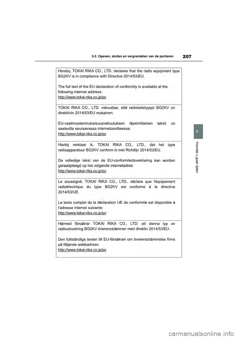 TOYOTA RAV4 HYBRID 2021  Instructieboekje (in Dutch) 207
3
3-2. Openen, sluiten en vergrendelen van de portieren
Voordat u gaat rijden
pM_RAV4-HV_OM_OM42D32E_(EE).book  Page 
207  Wednesday, July 29, 2020  9:01 AM 